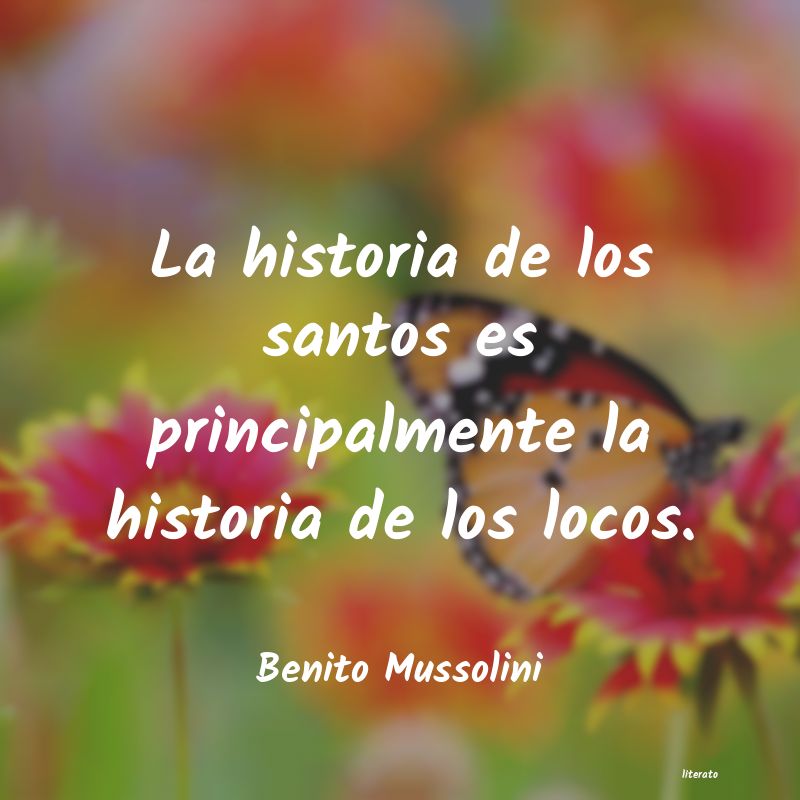 Frases de Benito Mussolini