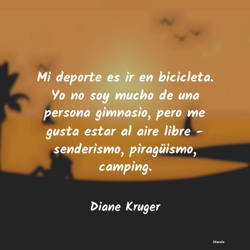 Frases de Diane Kruger