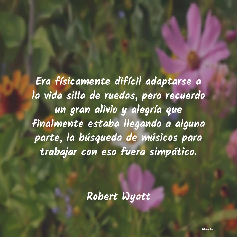 frases de Robert Wyatt