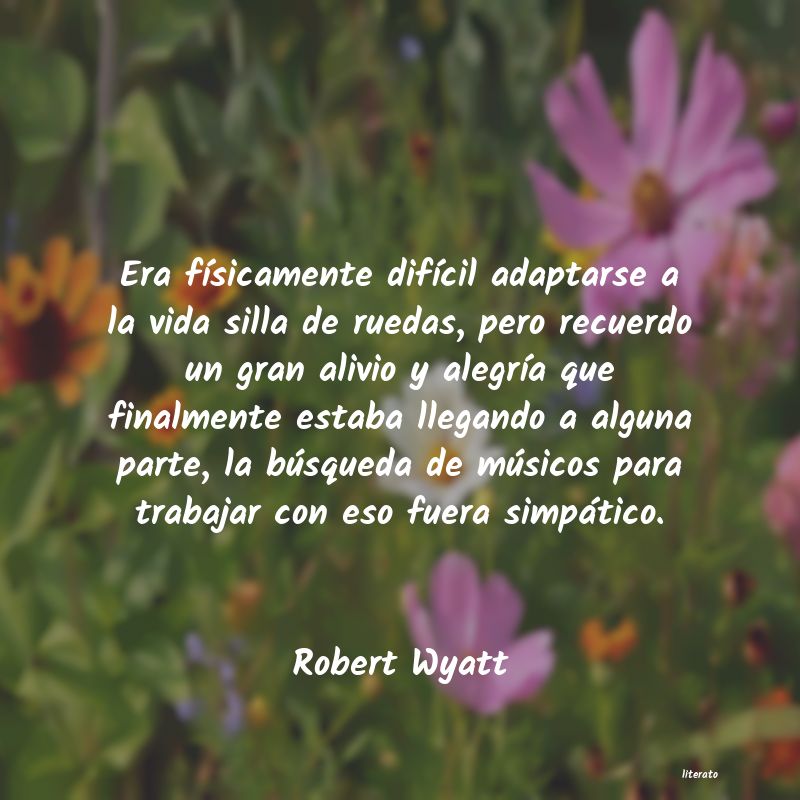 Frases de Robert Wyatt