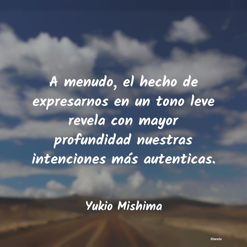 Frases de Yukio Mishima