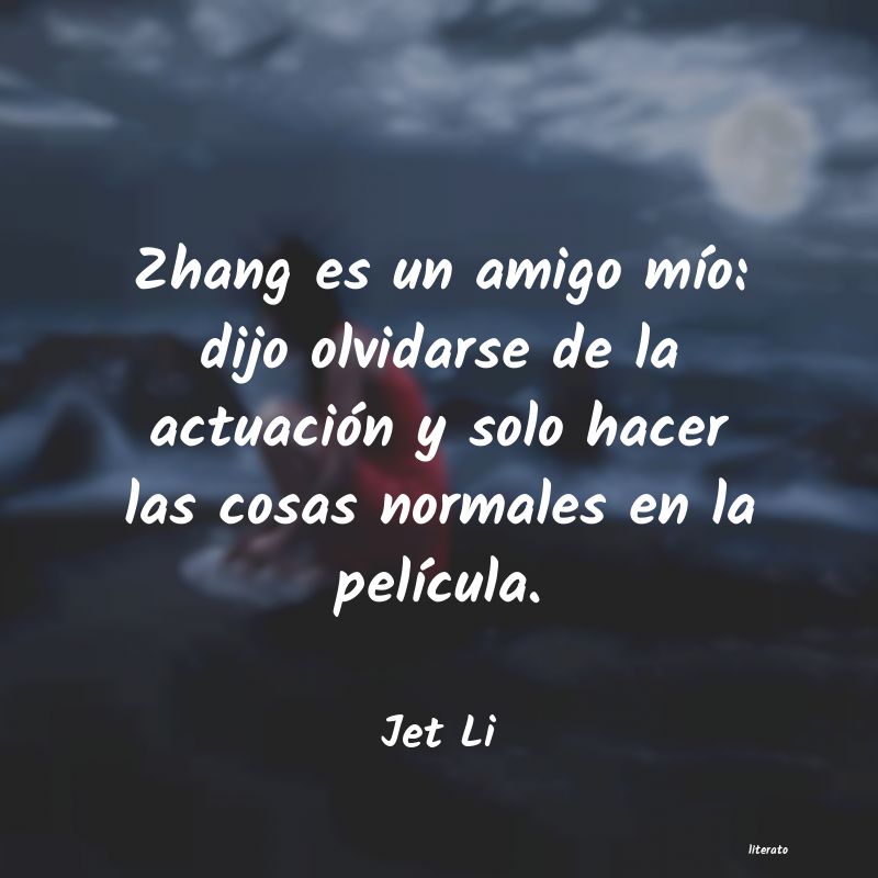 frases de Jet Li