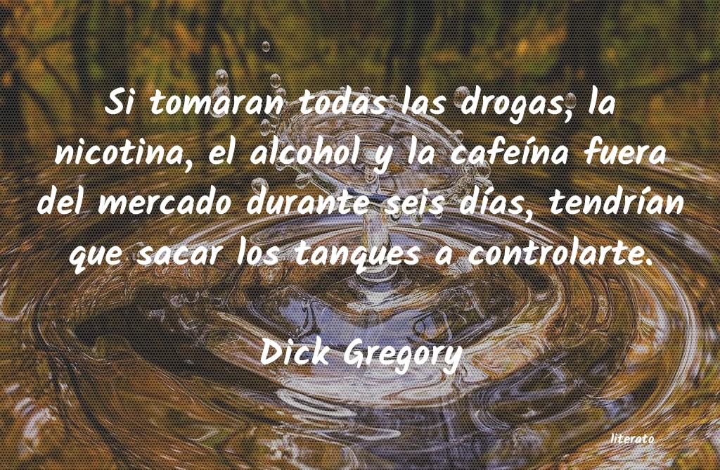 Frases de Dick Gregory