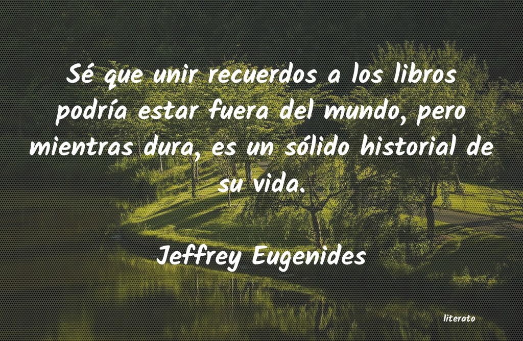 frases de Jeffrey Eugenides