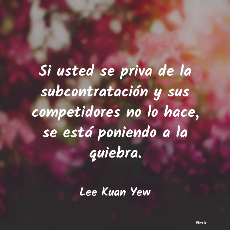 frases de Lee Kuan Yew