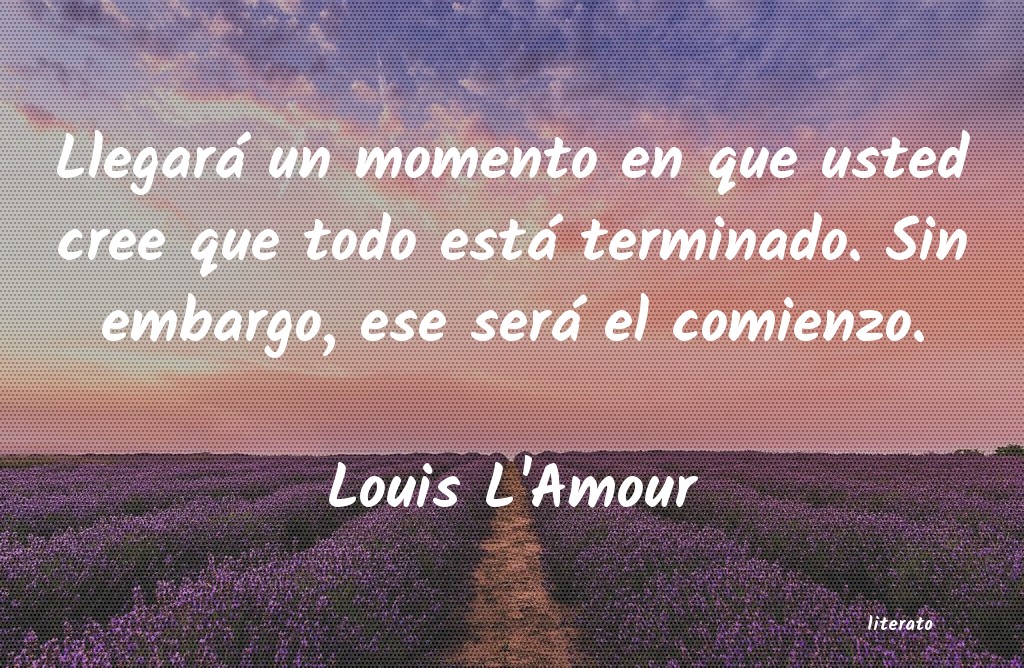 frases de Louis L'Amour