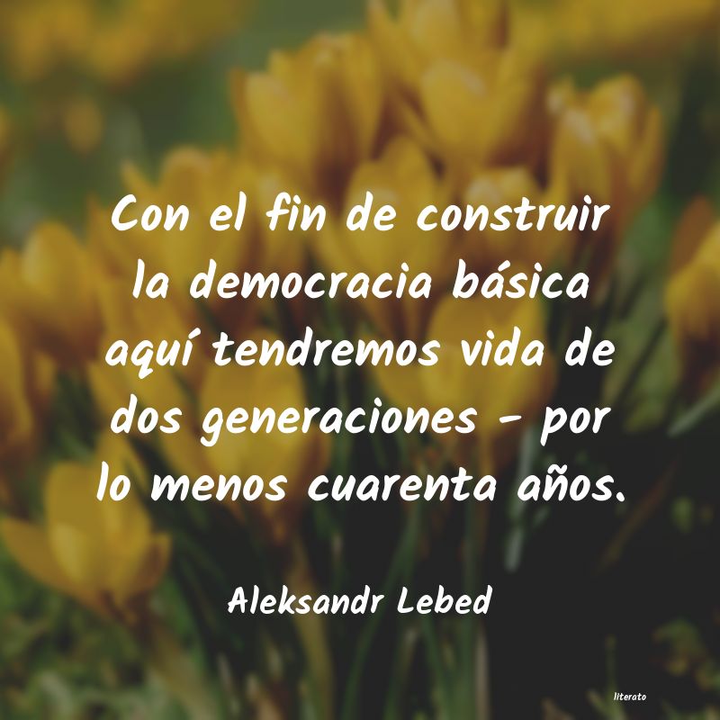 frases de Aleksandr Lebed