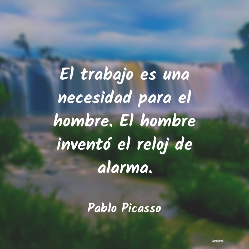 frases de Pablo Picasso