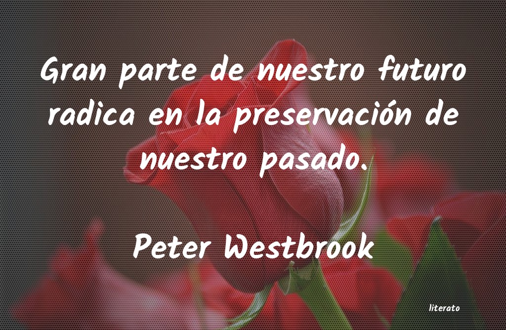 frases de Peter Westbrook