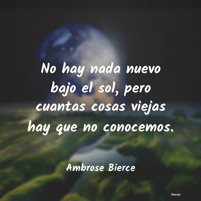 Frases de Ambrose Bierce