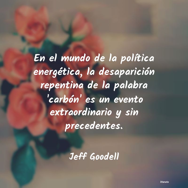 Frases de Jeff Goodell