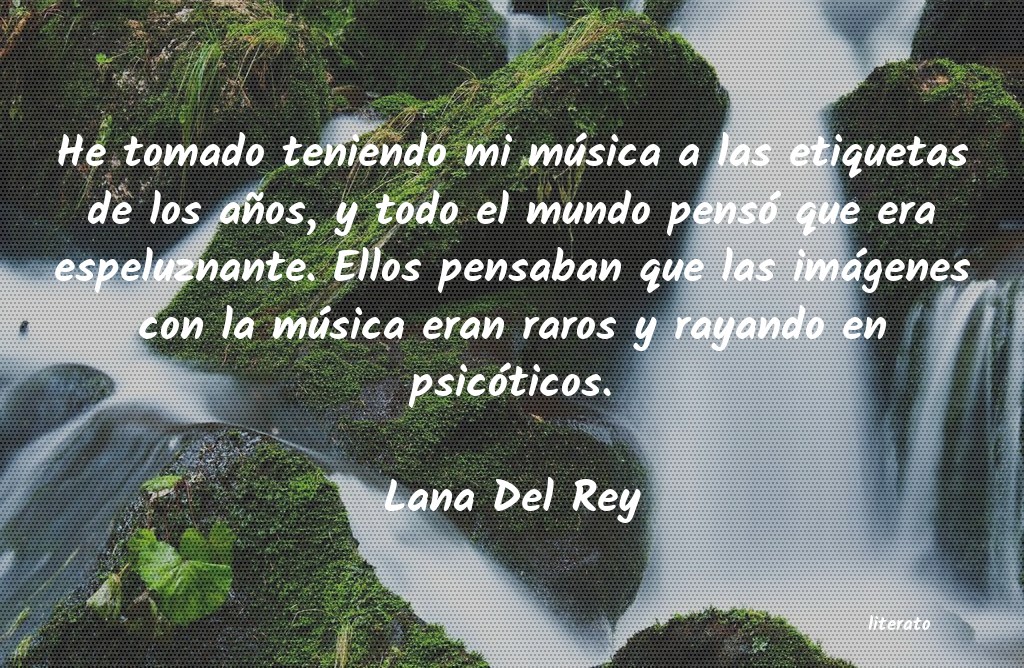 frases de Lana Del Rey