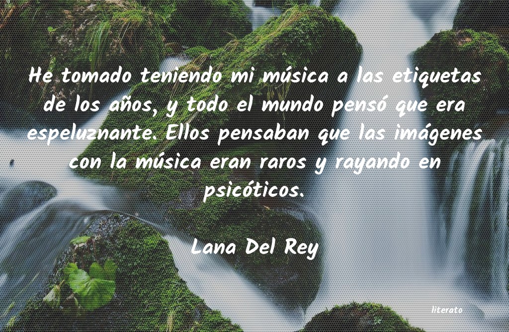 Frases de Lana Del Rey