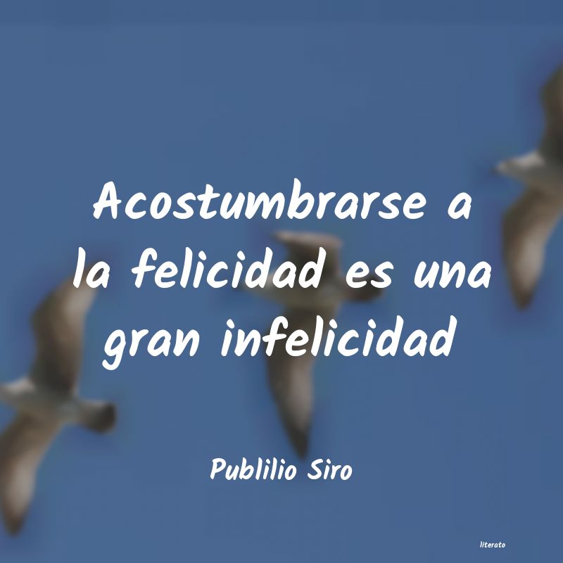 Frases de Publilio Siro