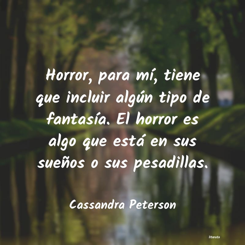 frases de Cassandra Peterson