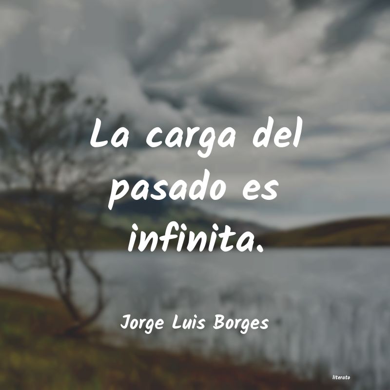 Frases de Jorge Luis Borges