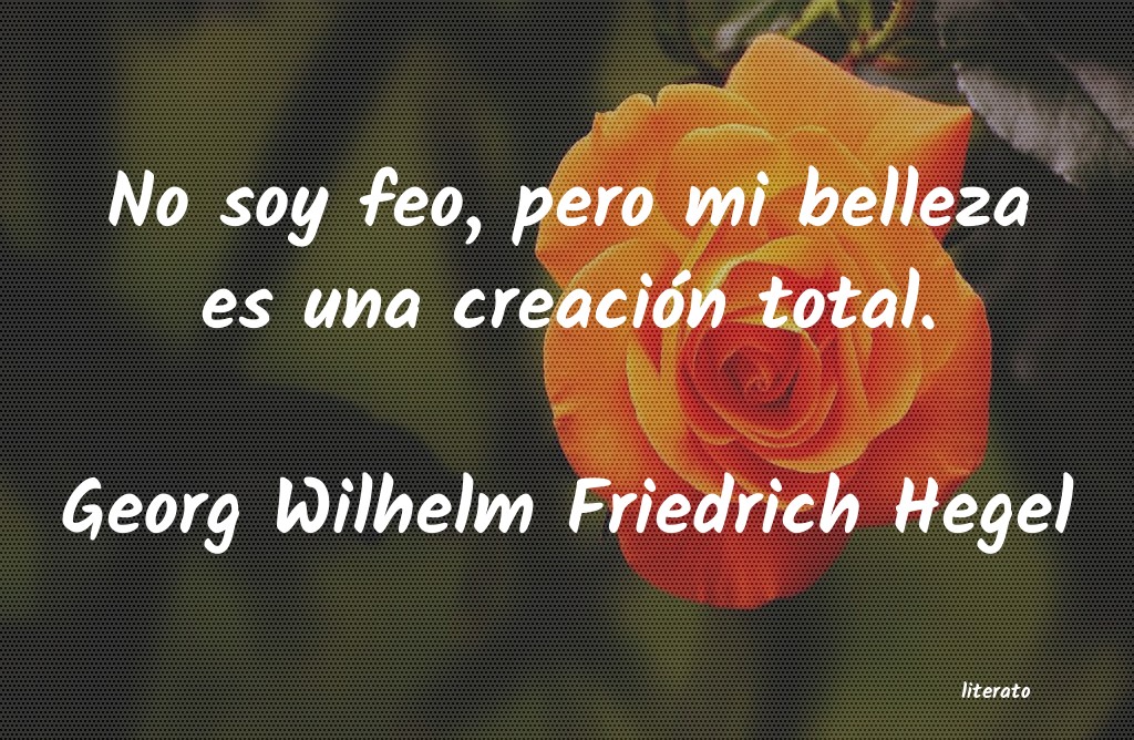 frases de Georg Wilhelm Friedrich Hegel
