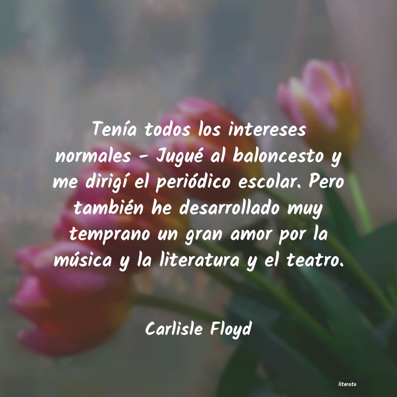 frases de Carlisle Floyd