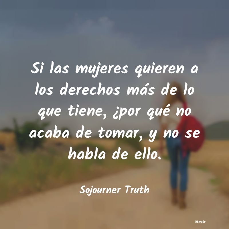 frases de Sojourner Truth