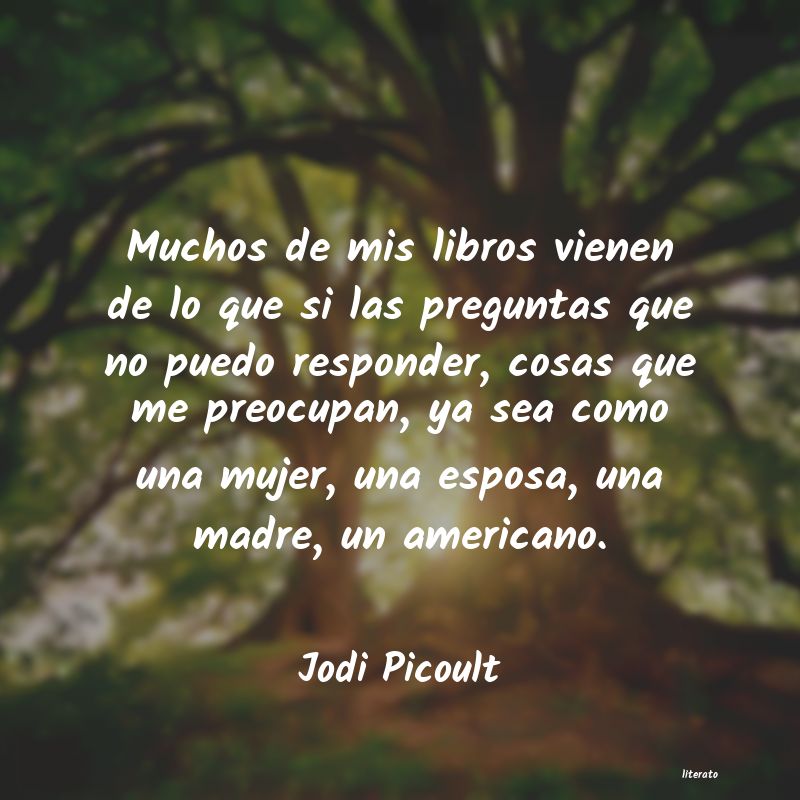 Frases de Jodi Picoult