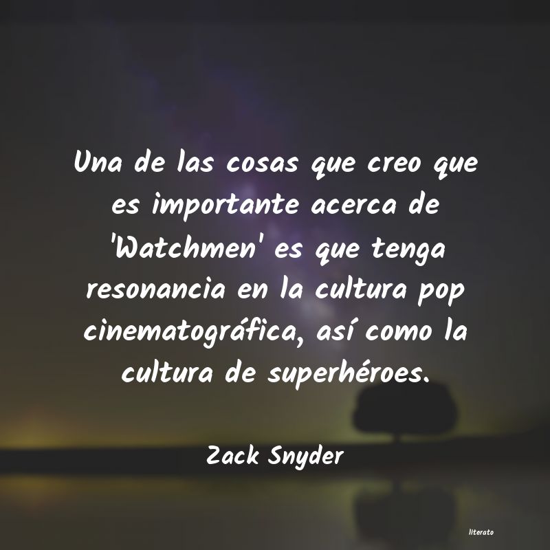 frases de Zack Snyder