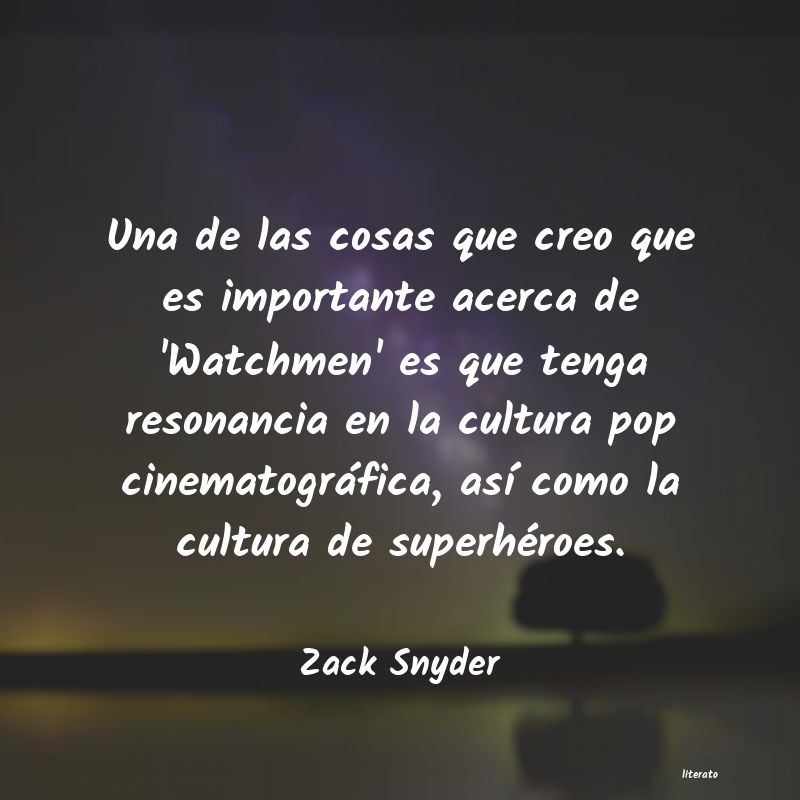 Frases de Zack Snyder