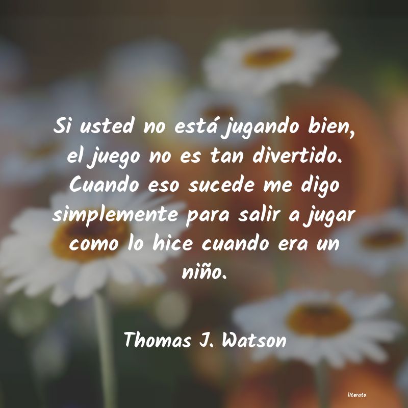 Frases de Thomas J. Watson