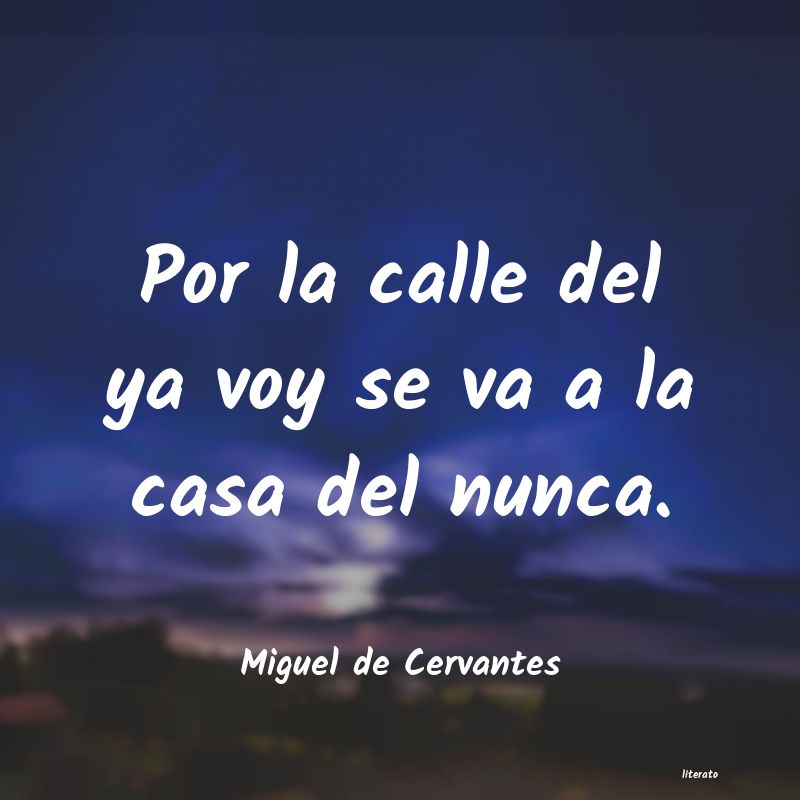 Frases de Miguel de Cervantes