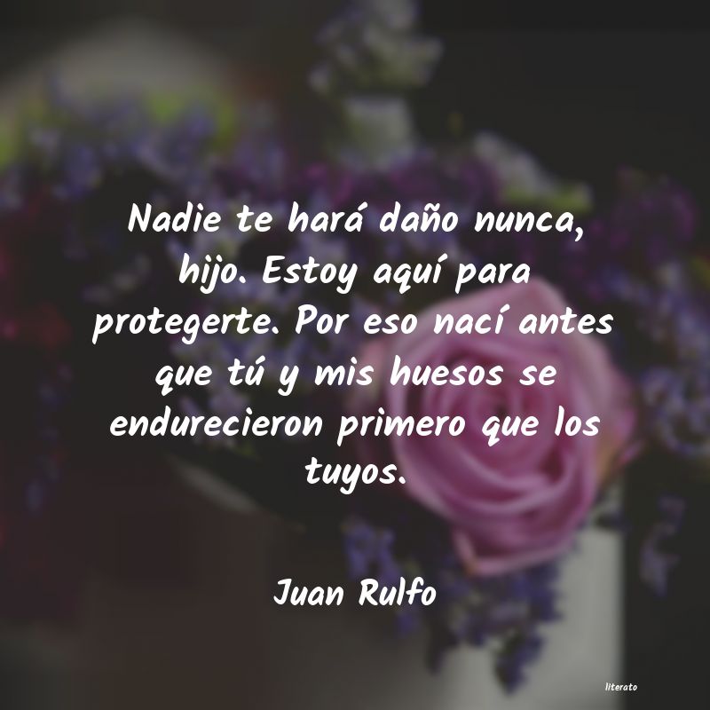 Frases de Juan Rulfo