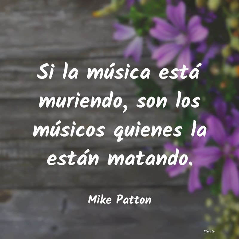 frases de Mike Patton