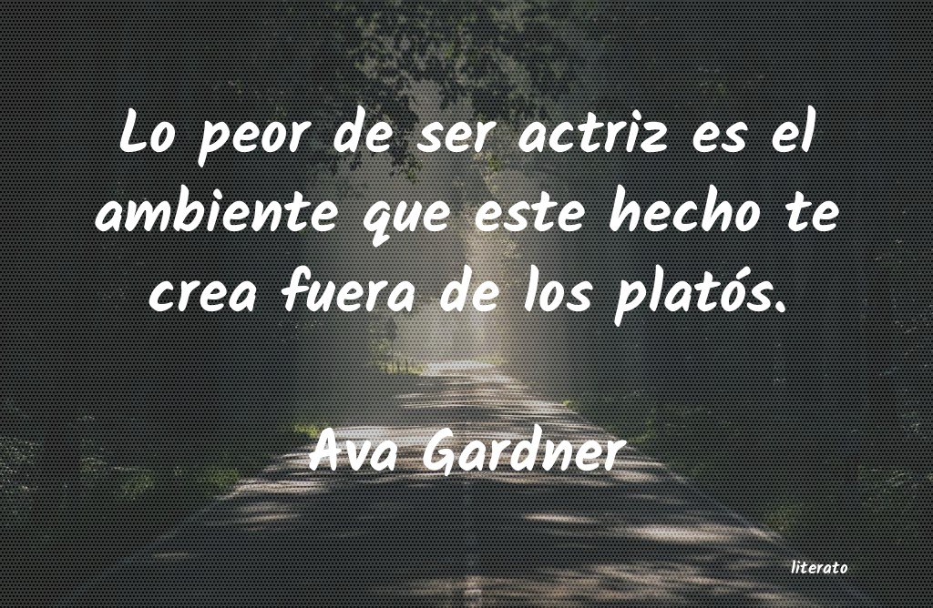 Frases de Ava Gardner