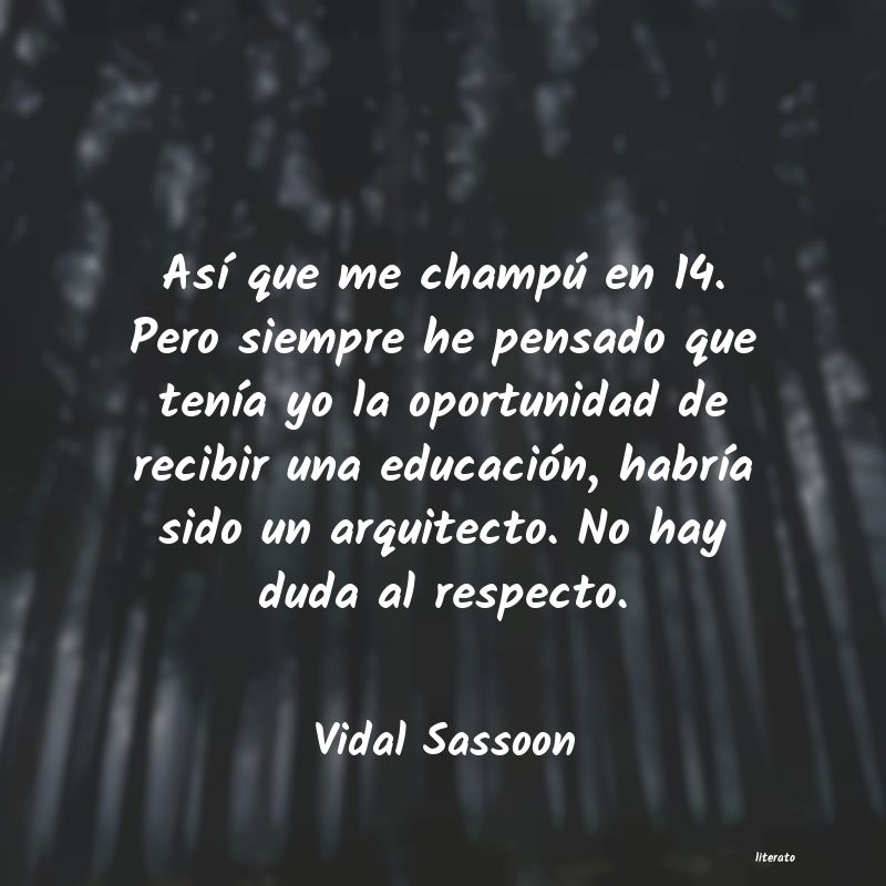 Frases de Vidal Sassoon