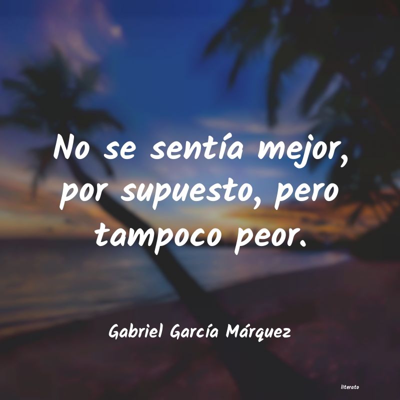 frases de Gabriel GarcÃa Márquez