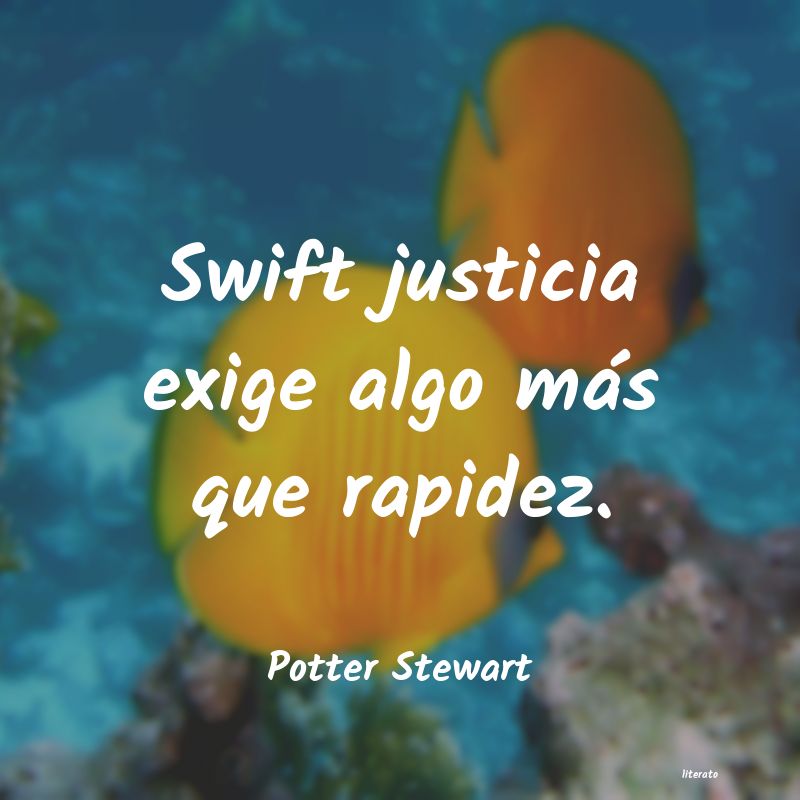 Frases de Potter Stewart