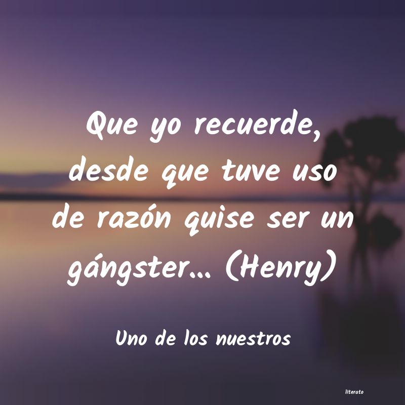 frases de Uno de los nuestros