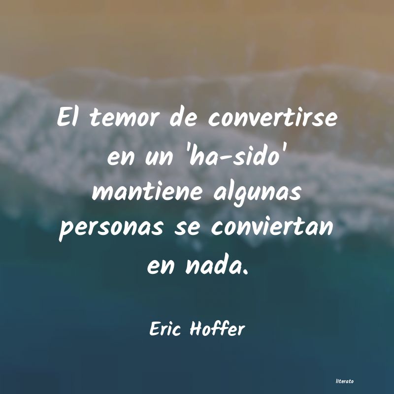 Frases de Eric Hoffer