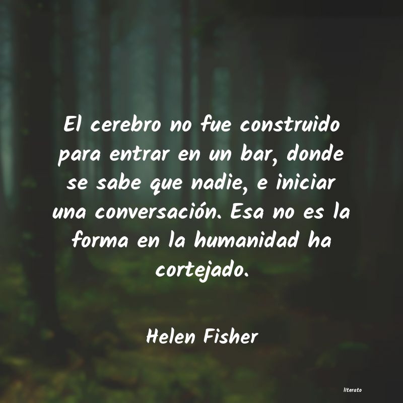 frases de Helen Fisher