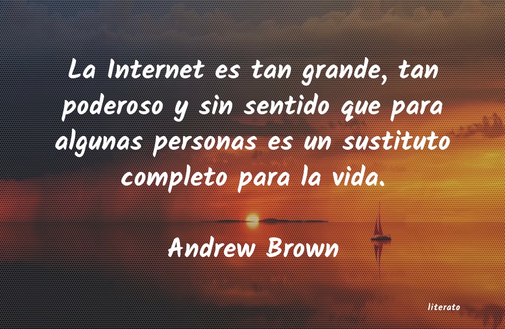 Frases de Andrew Brown