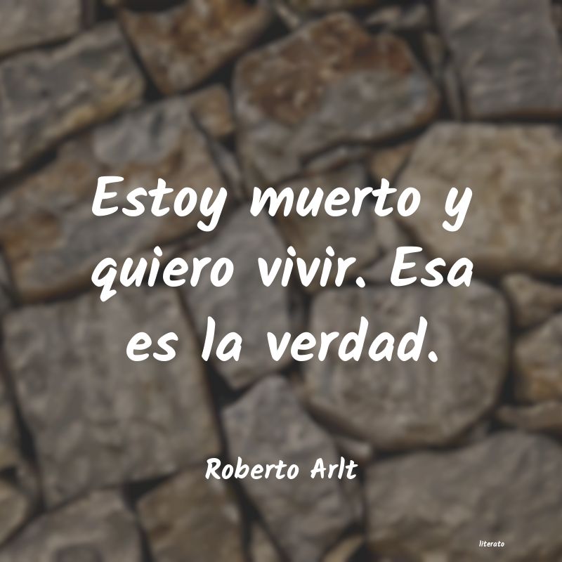 frases de Roberto Arlt