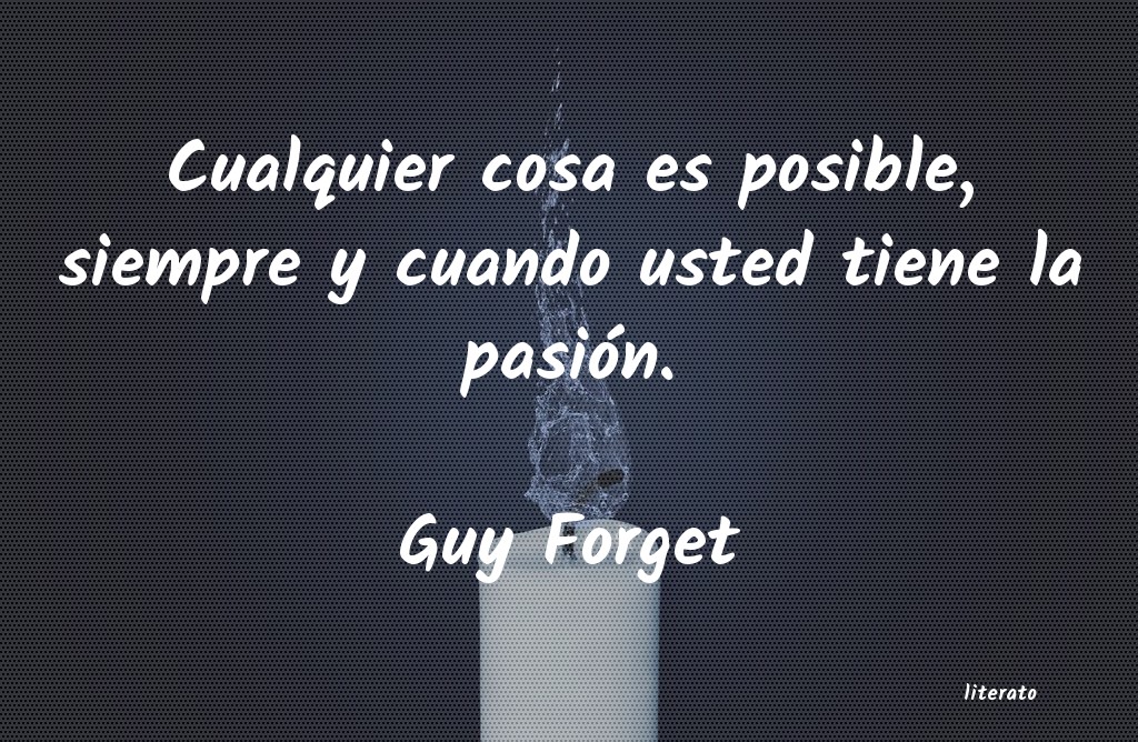 frases de Guy Forget