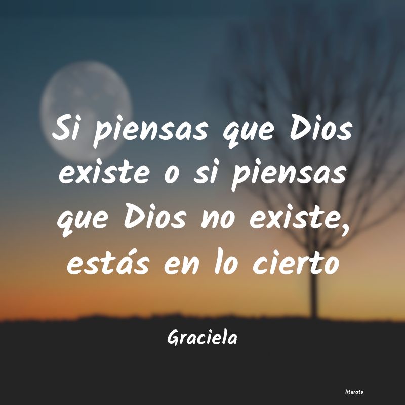 frases de Graciela