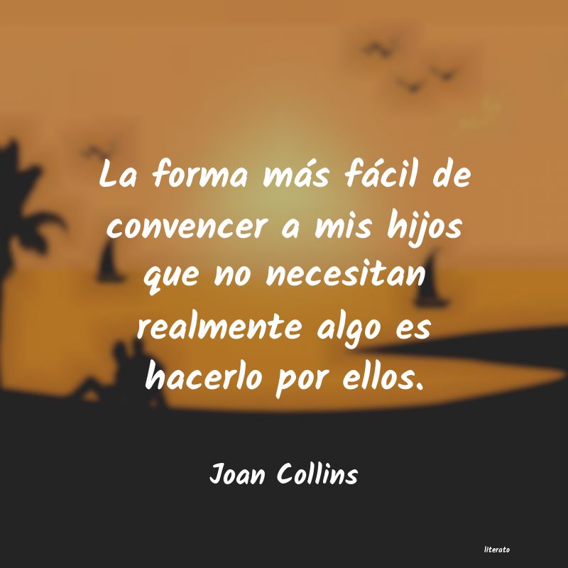 Frases de Joan Collins