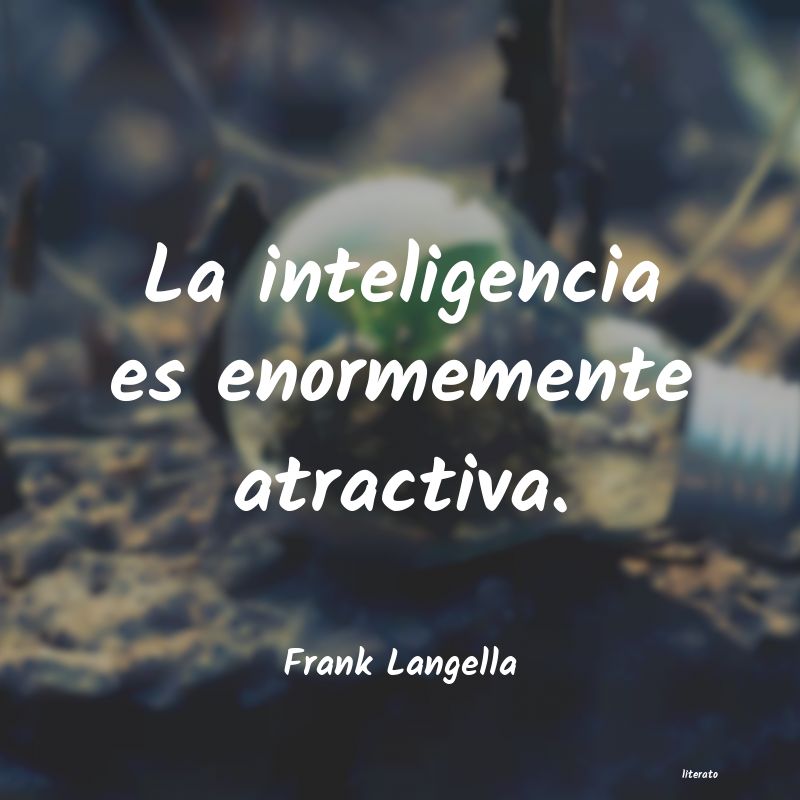 Frases de Frank Langella