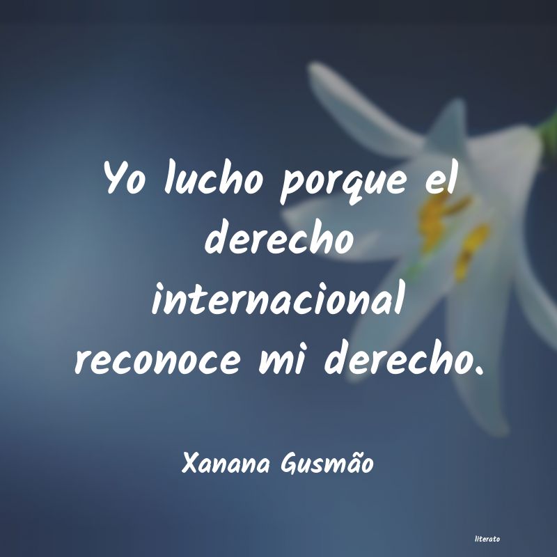 frases de Xanana GusmÃ£o