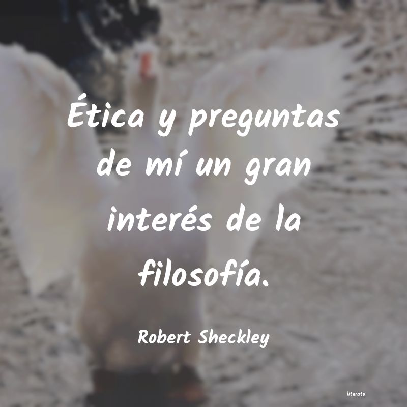 frases de Robert Sheckley