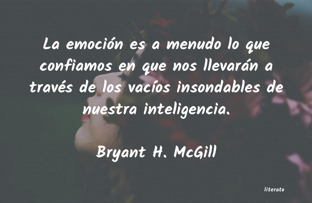 Frases de Bryant H. McGill