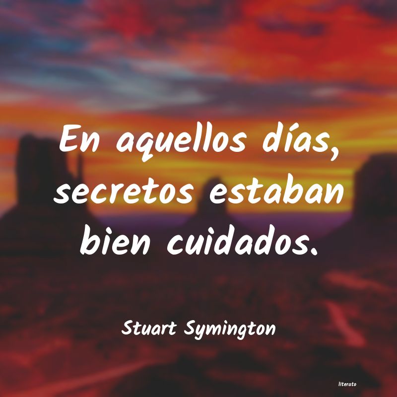 Frases de Stuart Symington