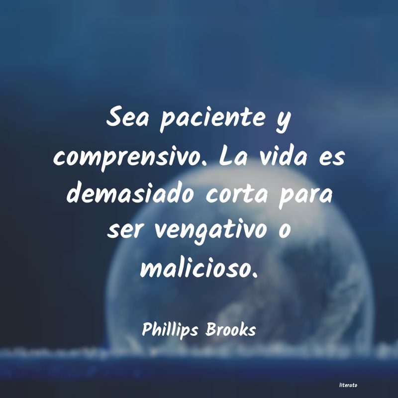 Frases de Phillips Brooks