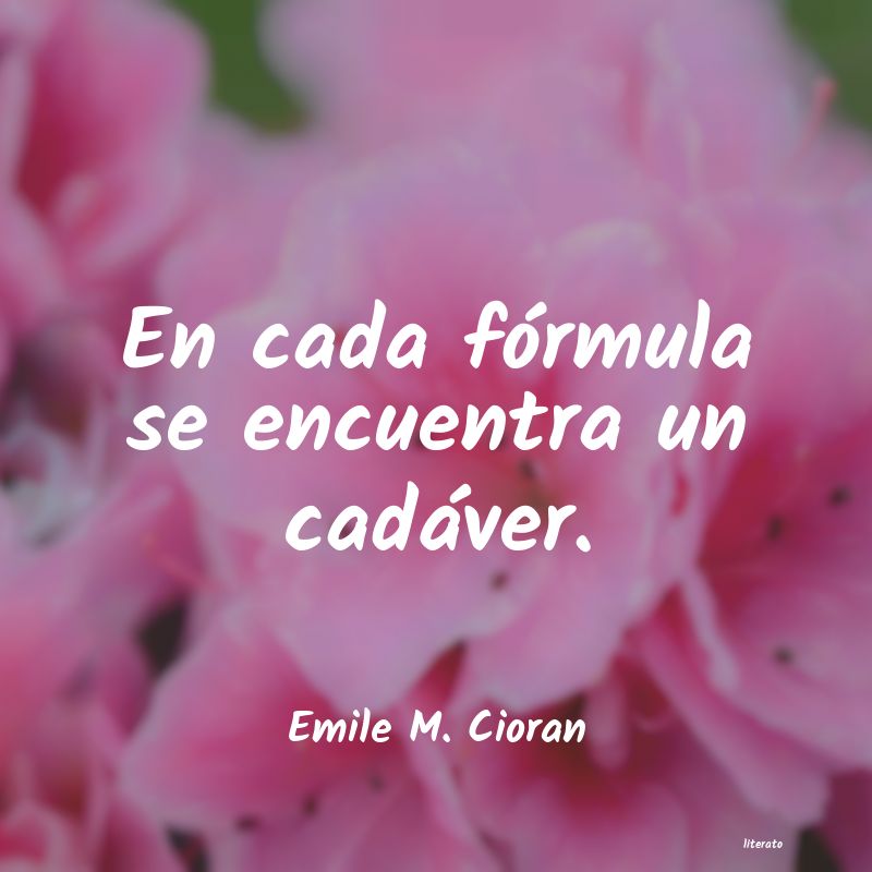 frases de Emile M. Cioran