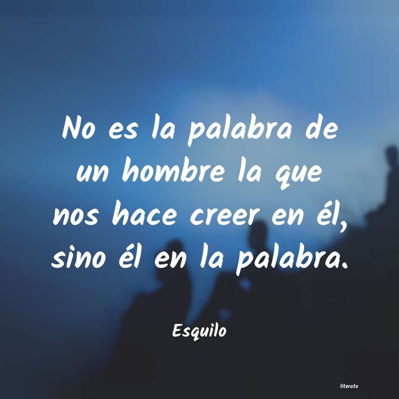 Frases de Esquilo